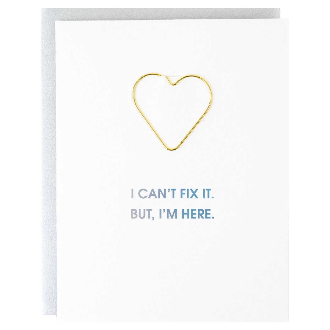 Can't Fix It But I'm Here Paper Clip Letterpress Card