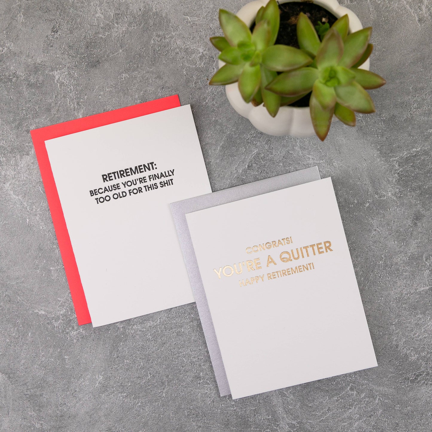 You're a Quitter! Happy Retirement- Letterpress Card