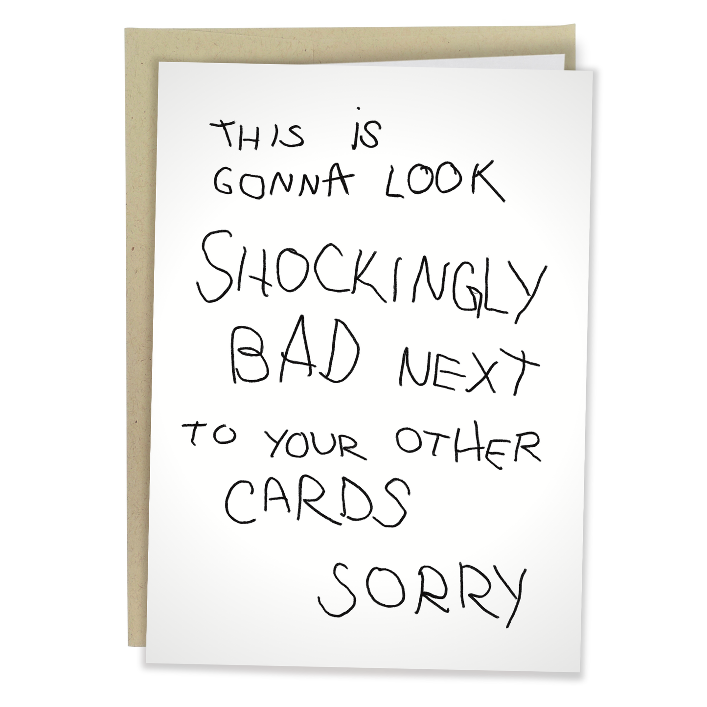 Shockingly Bad - Funny Everyday Greeting Card