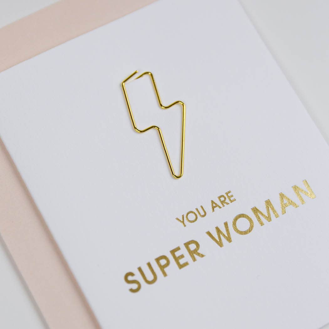 You are Super Woman Paper Clip Letterpress Card