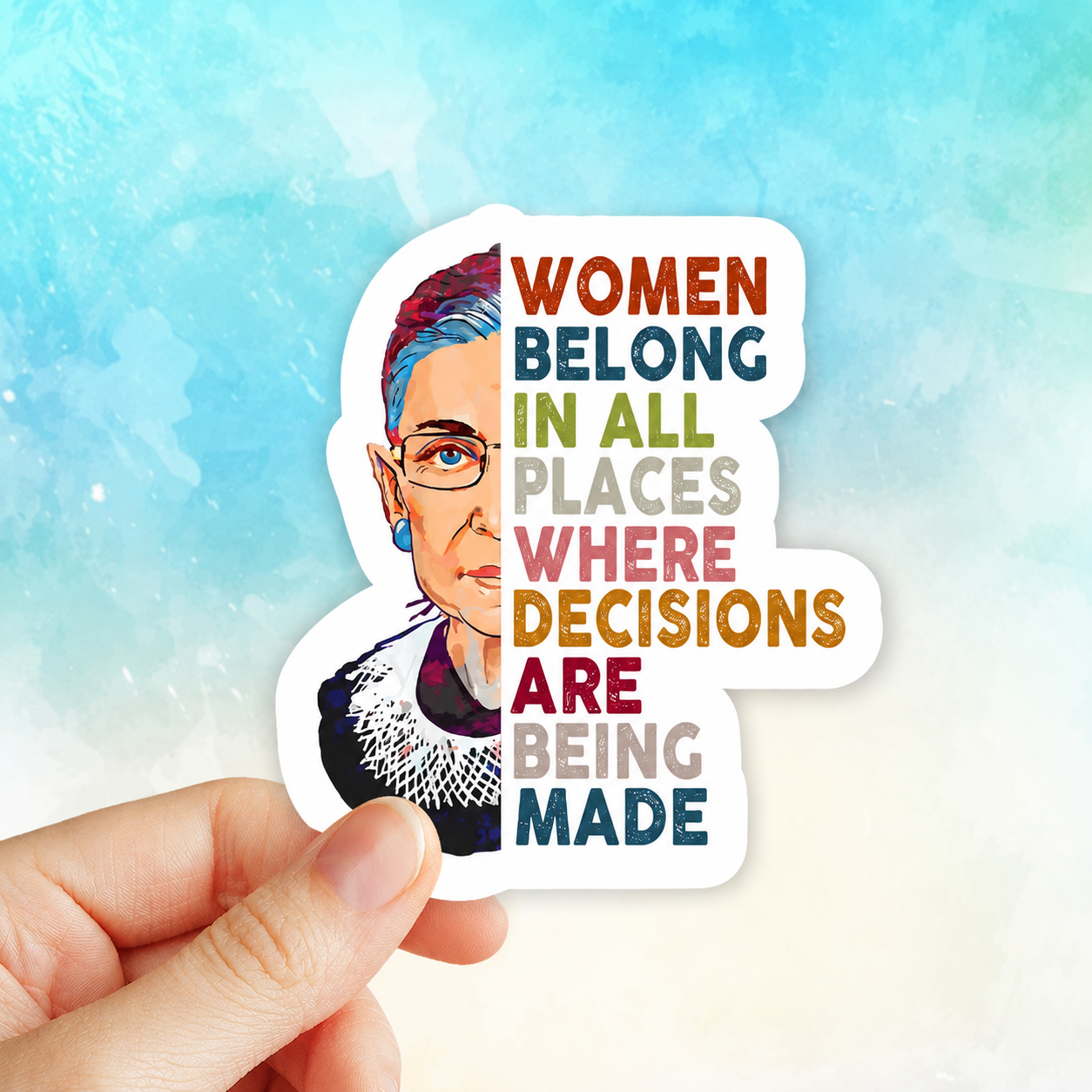 Women Belong In All Places Sticker