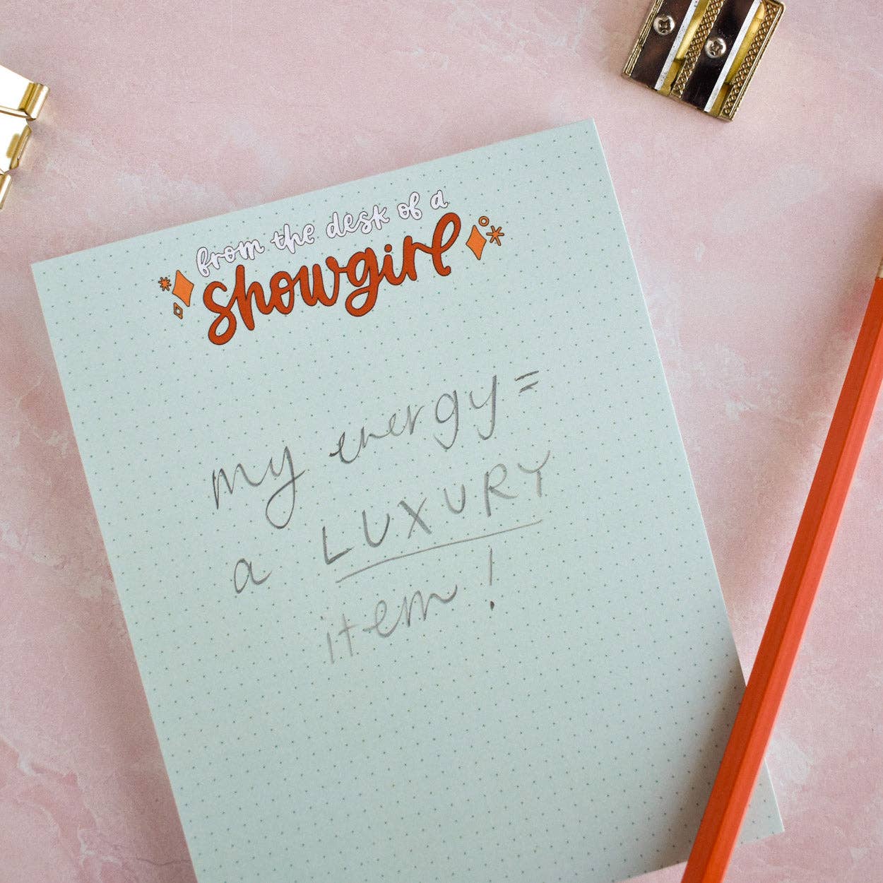 From the Desk of a Showgirl Notepad