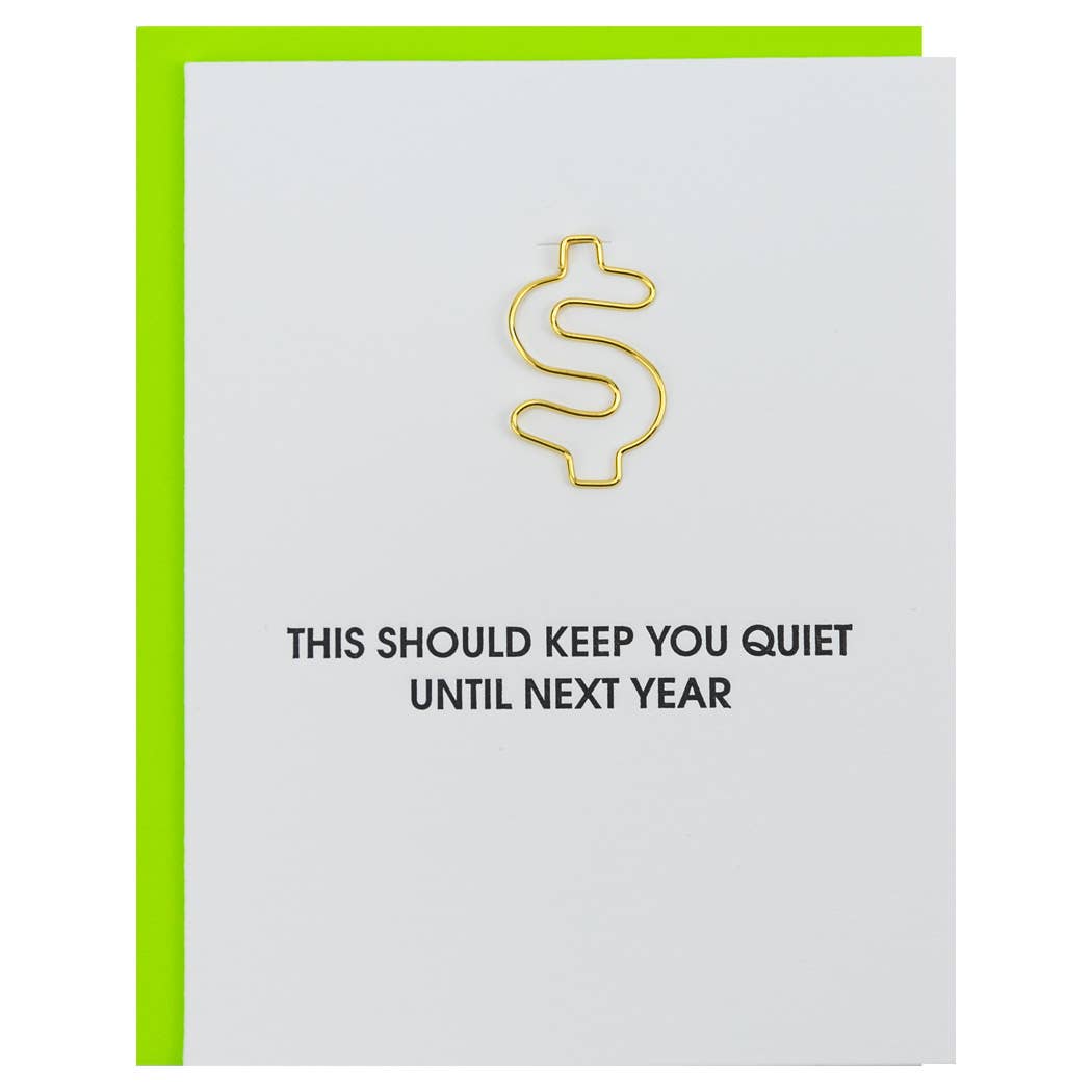 Should Keep You Quiet - Money Paper Clip Greeting Card