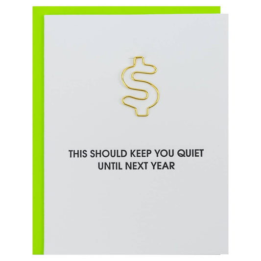 Should Keep You Quiet - Money Paper Clip Greeting Card