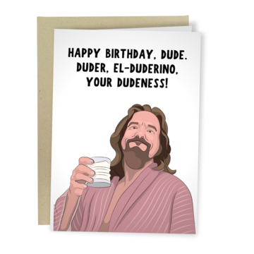 Lebowski Funny Birthday Card