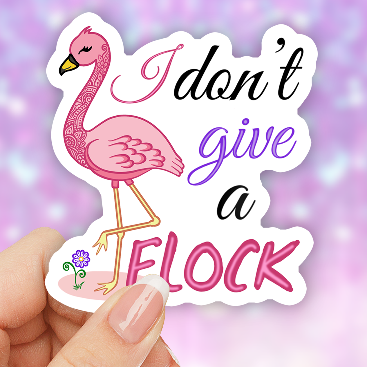 Don't Give a Flock Flamingo Sticker