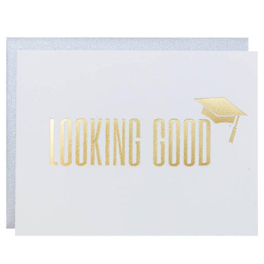 Looking Good Grad Letterpress Greeting Card
